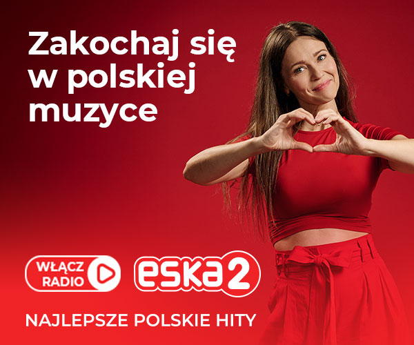 Wystartowała kampania wizerunkowa radia ESKA2